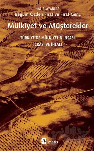 Mülkiyet ve Müşterekler – Kolektif – Metis Yayınları kitap kapağı