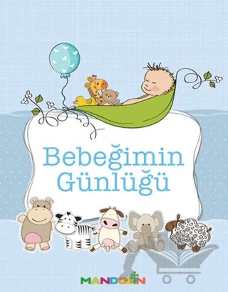 Bebeğimin Günlüğü – Saliha Kartal – Mandolin Yayınları kitap kapağı