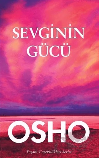 Sevginin Gücü – Osho (Bhagwan Shree Rajneesh) – Butik Yayınları kitap kapağı
