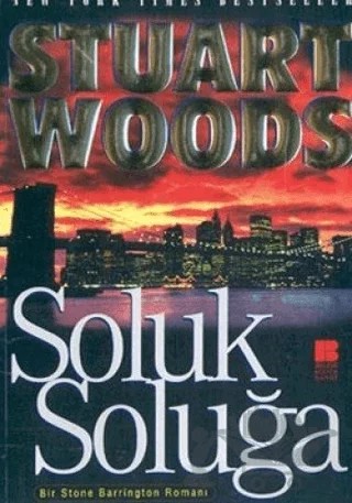 Soluk Soluğa – Stuart Woods – Bilge Kültür Sanat kitap kapağı