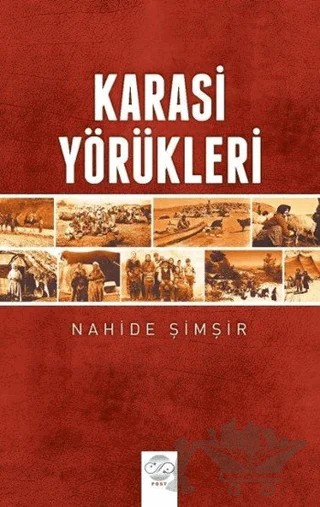 Karasi Yörükleri – Nahide Şimşir – Post Yayınevi kitap kapağı