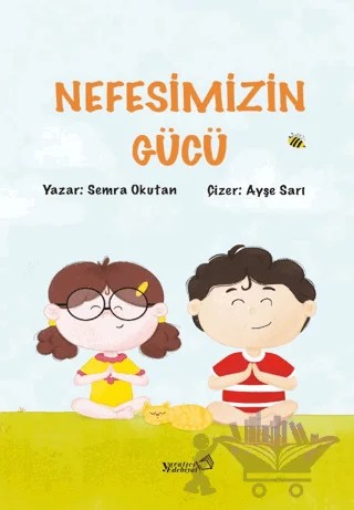 Nefesimizin Gücü – Semra Okutan – Yaratıcı Edebiyat Yayınları kitap kapağı
