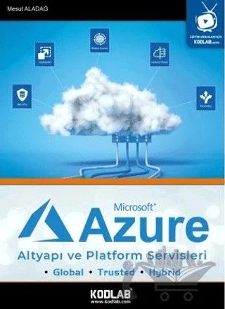 Microsoft Azure Altyapı ve Platform Servisleri – Mesut Aladağ – Kodlab Yayın Dağıtım kitap kapağı