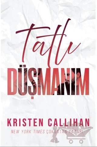 Tatlı Düşmanım – Kristen Callihan – Ren Kitap kitap kapağı