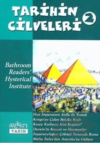 Tarihin Cilveleri 2 – Bathroom Readers Hysterical Institute – Aykırı Yayınları kitap kapağı