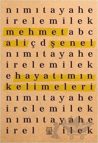 Hayatımın Kelimeleri – Mehmet Ali Şenel – Luna Yayınları kitap kapağı