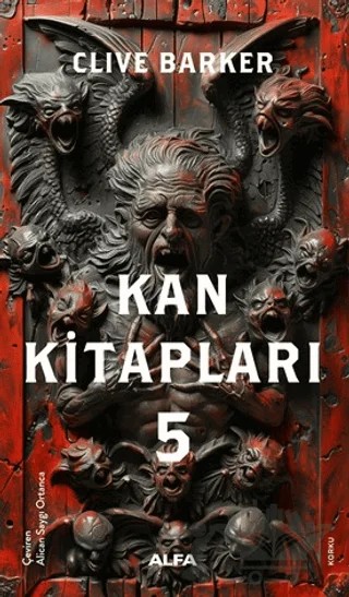Kan Kitapları 5 – Clive Barker – Alfa Yayınları kitap kapağı
