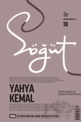 Söğüt - Türk Edebiyatı Dergisi Sayı 18 / Kasım - Aralık 2022 – Söğüt Dergisi Yayınları kitap kapağı