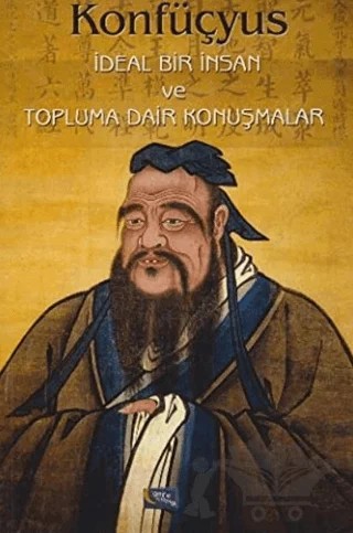 İdeal Bir İnsan ve Topluma Dair Konuşmalar – Konfüçyüs – Gece Kitaplığı kitap kapağı