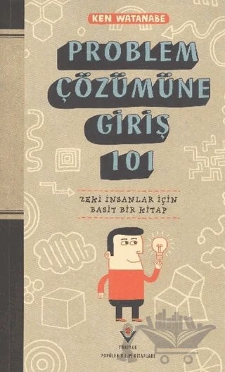Problem Çözümüne Giriş 101 – Ken Watanabe – TÜBİTAK Yayınları kitap kapağı
