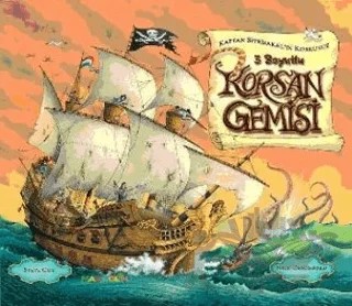 Kaptan Sivrisakal’ın Korkusuz Korsan Gemisi – Nick Denchfield – Mandolin Yayınları kitap kapağı