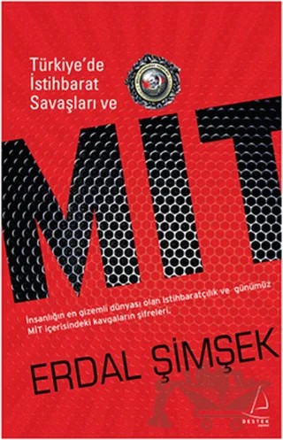 Türkiye’de İstihbarat Savaşları ve MİT – Erdal Şimşek – Destek Yayınları kitap kapağı