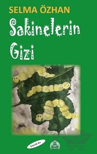 Sakinelerin Gizi – Selma Özhan – Kekeme Yayınları kitap kapağı