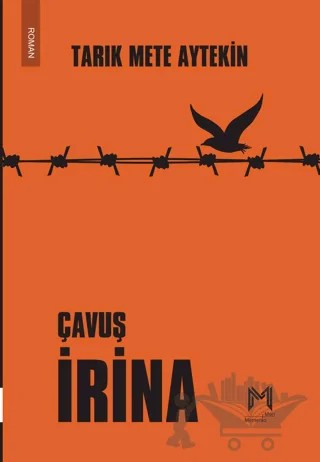 Çavuş İrina – Tarık Mete Aytekin – Memento Mori kitap kapağı