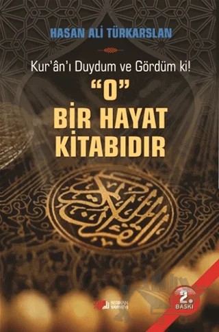 Kur'an'ı Duydum ve Gördüm ki! O Bir Hayat Kitabıdır – Hasan Ali Türkarslan – Berikan Yayınevi kitap kapağı