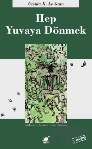 Hep Yuvaya Dönmek – Ursula K. Le Guin – Ayrıntı Yayınları kitap kapağı
