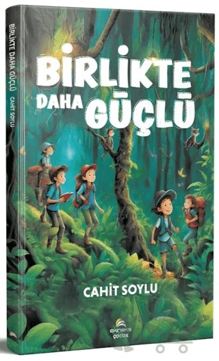 Birlikte Daha Güçlü – Cahit Soylu – Ekinoks Yayın Grubu kitap kapağı