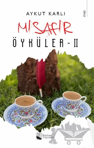 Misafir Öyküler - 2 – Aykut Karlı – Karina Yayınevi kitap kapağı