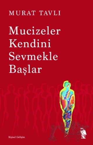 Mucizeler Kendini Sevmekle Başlar – Murat Tavlı – Nemesis Kitap kitap kapağı