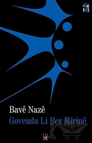 Govenda Li Ber Mirine – Bave Naze – Lis Basın Yayın kitap kapağı