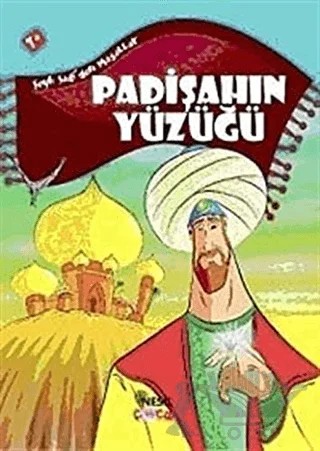 Padişahın Yüzüğü – Emel Nermin Temel – Nesil Çocuk Yayınları kitap kapağı