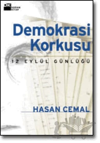 Demokrasi Korkusu 12 Eylül Günlüğü – Hasan Cemal – Doğan Kitap kitap kapağı