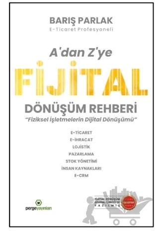 A’dan Z’ye Fijital Dönüşüm Rehberi – Barış Parlak – Perge Yayınları kitap kapağı