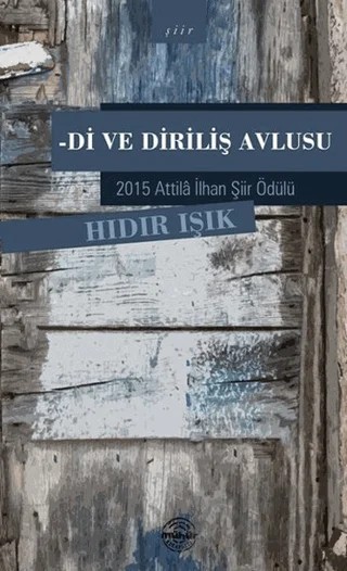 Di ve Diriliş Avlusu – Hıdır Işık – Mühür Kitaplığı kitap kapağı