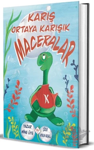 Kariş Ortaya Karışık Maceralar – Mine Üye – Türkiye Kültür Yayınları kitap kapağı