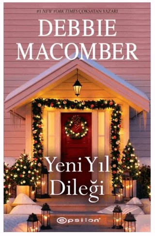 Yeni Yıl Dileği – Debbie Macomber – Epsilon Yayınevi kitap kapağı