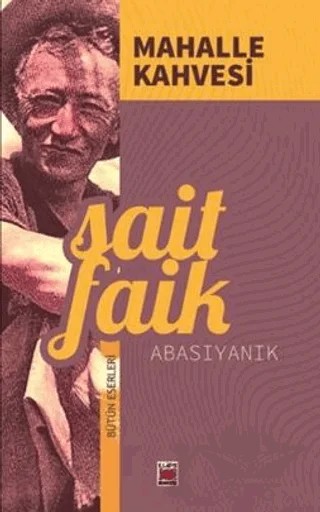 Mahalle Kahvesi – Sait Faik Abasıyanık – Elips Kitap kitap kapağı