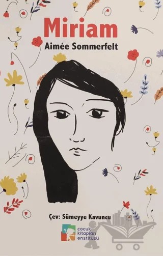 Miriam – Aimee Sommerfelt – Çocuk Kitapları Enstitüsü kitap kapağı