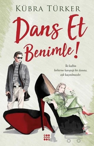 Dans Et Benimle! – Kübra Türker – Dokuz Yayınları kitap kapağı