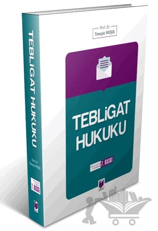 Tebligat Hukuku – Timuçin Muşul – Adalet Yayınevi kitap kapağı