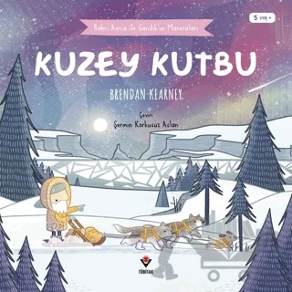 Kuzey Kutbu – Brendan Kearney – TÜBİTAK Yayınları kitap kapağı