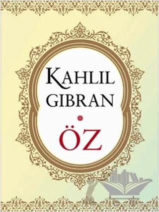 Öz – Kahlil Gibran – Butik Yayınları kitap kapağı