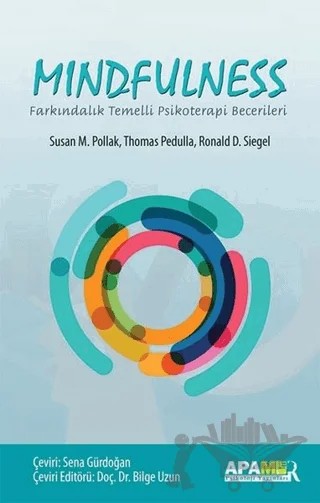 Mindfulness – Ronald D. Siegel, Susan M. Pollak, Thomas Pedulla – APAMER Psikoloji Yayınları kitap kapağı
