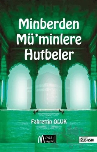 Minberden Mü'minlere Hutbeler – Fahrettin Oluk – Miras Yayınları kitap kapağı