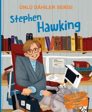 Stephen Hawking - Ünlü Dahiler Serisi – Kolektif – Yakamoz Yayınevi kitap kapağı