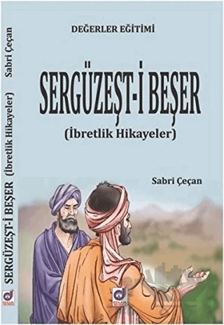 Değerler Eğitimi Sergüzeşt-i Beşer – Sabri Çeçan – Dua Yayınları kitap kapağı