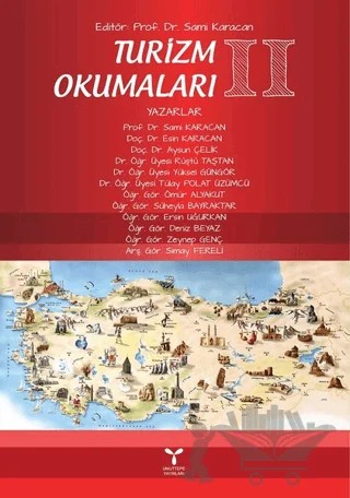 Turizm Okumaları 2 – Aysun Çelik, Deniz Beyaz, Ersin Uğurkan, Esin Karacan, Ömür Alyakut, Rüştü Taştan, Sami Karacan, Simay Fereli, Süheyla Bayraktar, Tülay Polat Üzümcü, Yüksel Güngör, Zeynep Gençer – Umuttepe Yayınları kitap kapağı