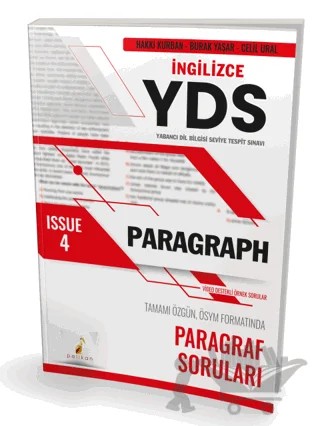 YDS İngilizce Paragraph Issue 4 – Hakkı Kurban, Burak Yaşar, Celil Ural – Pelikan Tıp Teknik Yayıncılık kitap kapağı
