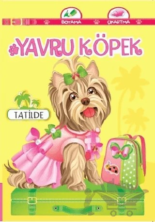 Yavru Köpek Tatilde – Abdullah Karaca – Koloni Çocuk kitap kapağı