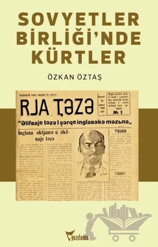 Sovyetler Birliği’nde Kürtler – Özkan Öztaş – Yazılama Yayınevi kitap kapağı