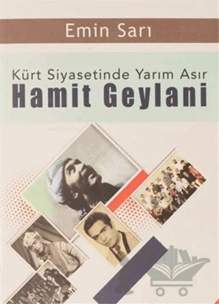 Kürt Siyasetinde Yarım Asır Hamit Geylani – Emin Sarı – Sitav Yayınevi kitap kapağı