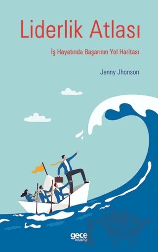Liderlik Atlası – Jenny Jhonson – Gece Kitaplığı kitap kapağı