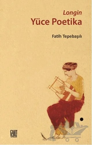 Yüce Poetika – Longin – Palet Yayınları kitap kapağı