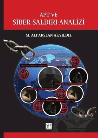 APT ve Siber Saldırı Analizi – M. Alparslan Akyıldız – Gazi Kitabevi kitap kapağı