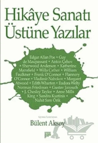 Hikaye Sanatı Üstüne Yazılar – Bülent Aksoy – Pan Yayıncılık kitap kapağı