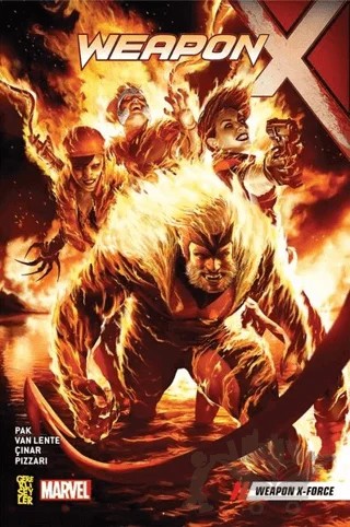 Weapon X 5 - Weapon X-Force – Greg Pak – Gerekli Şeyler Yayıncılık kitap kapağı
